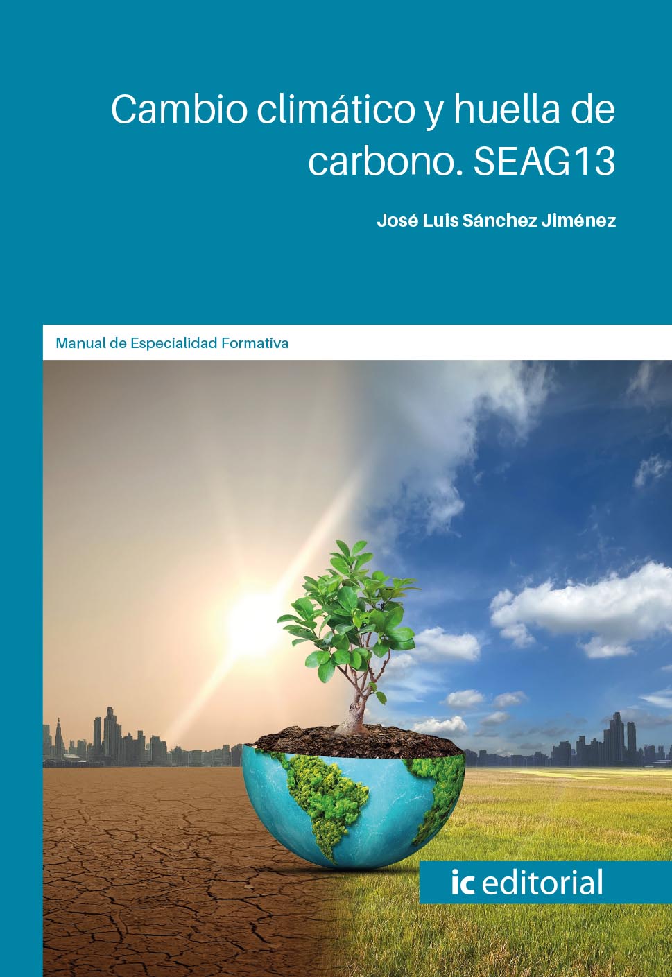 Cambio climático y huella de carbono. SEAG13