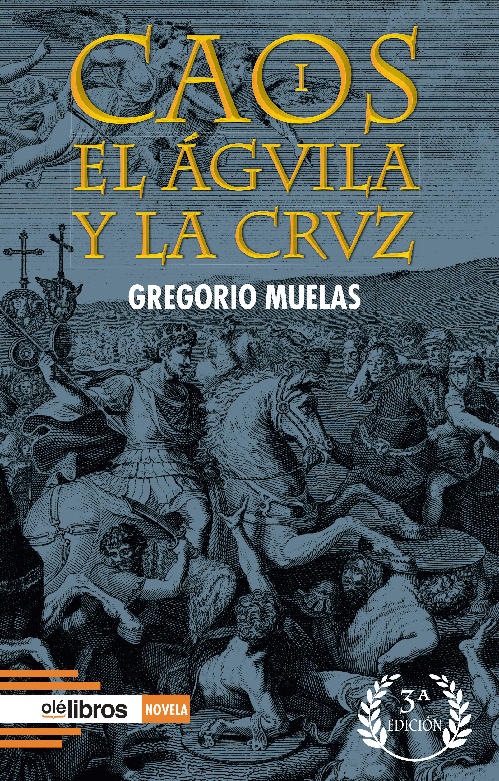 Caos I. El águila y la cruz