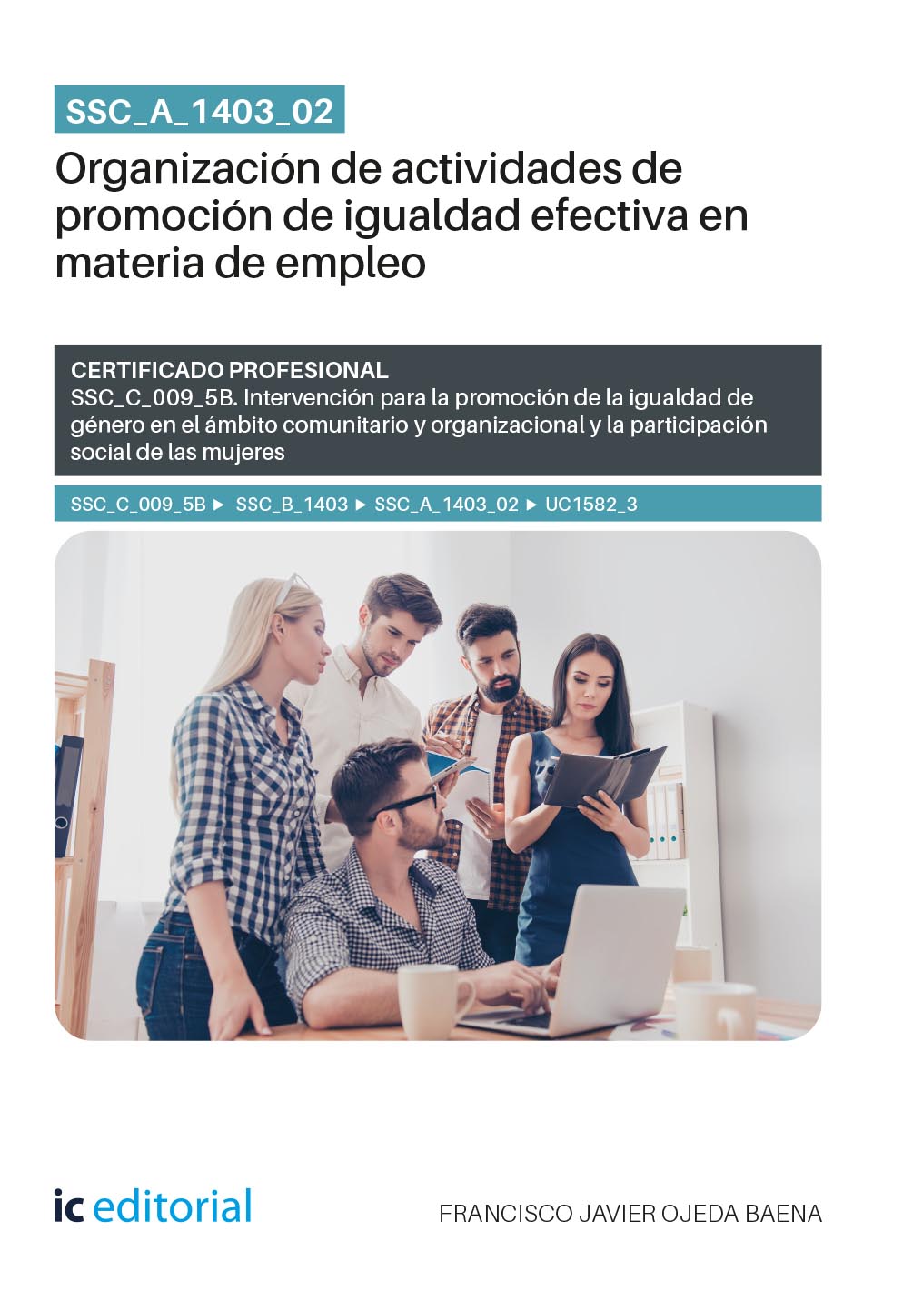 SSC_A_1403_02. Organización de actividades de promoción de igualdad efectiva en materia de empleo