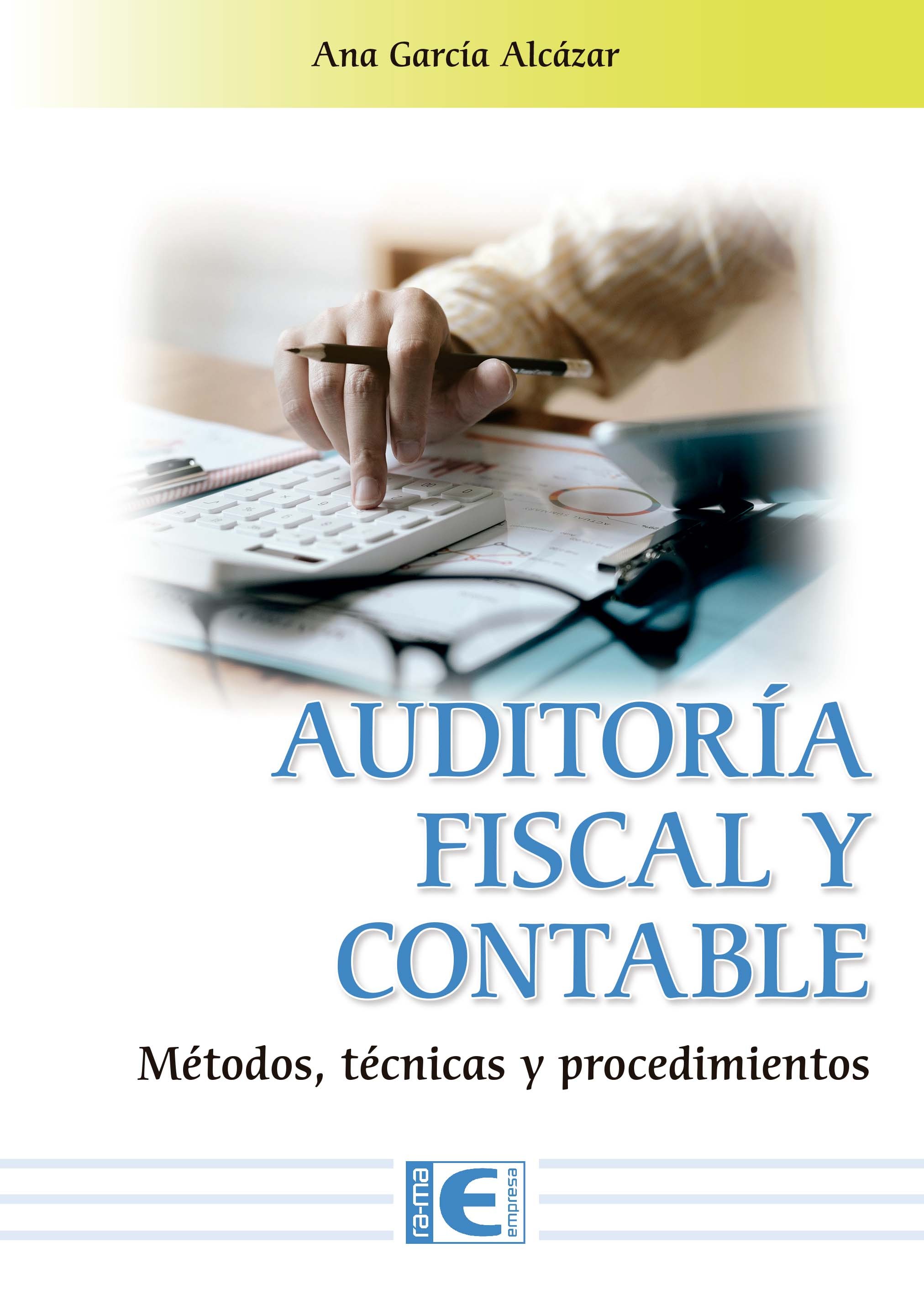 Auditoría fiscal y contable
