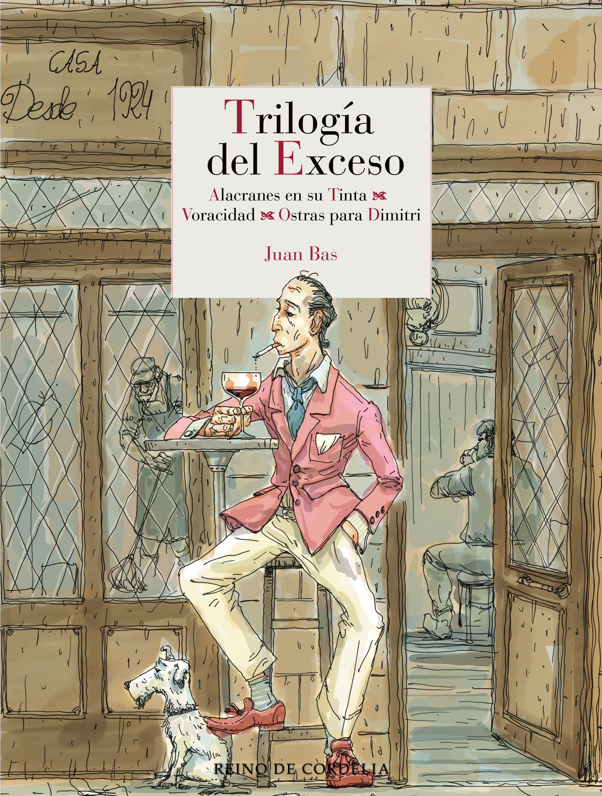 Trilogía del exceso