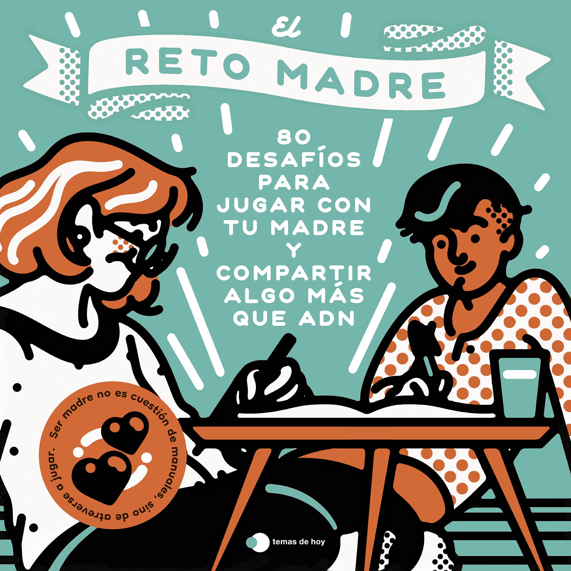 El reto madre