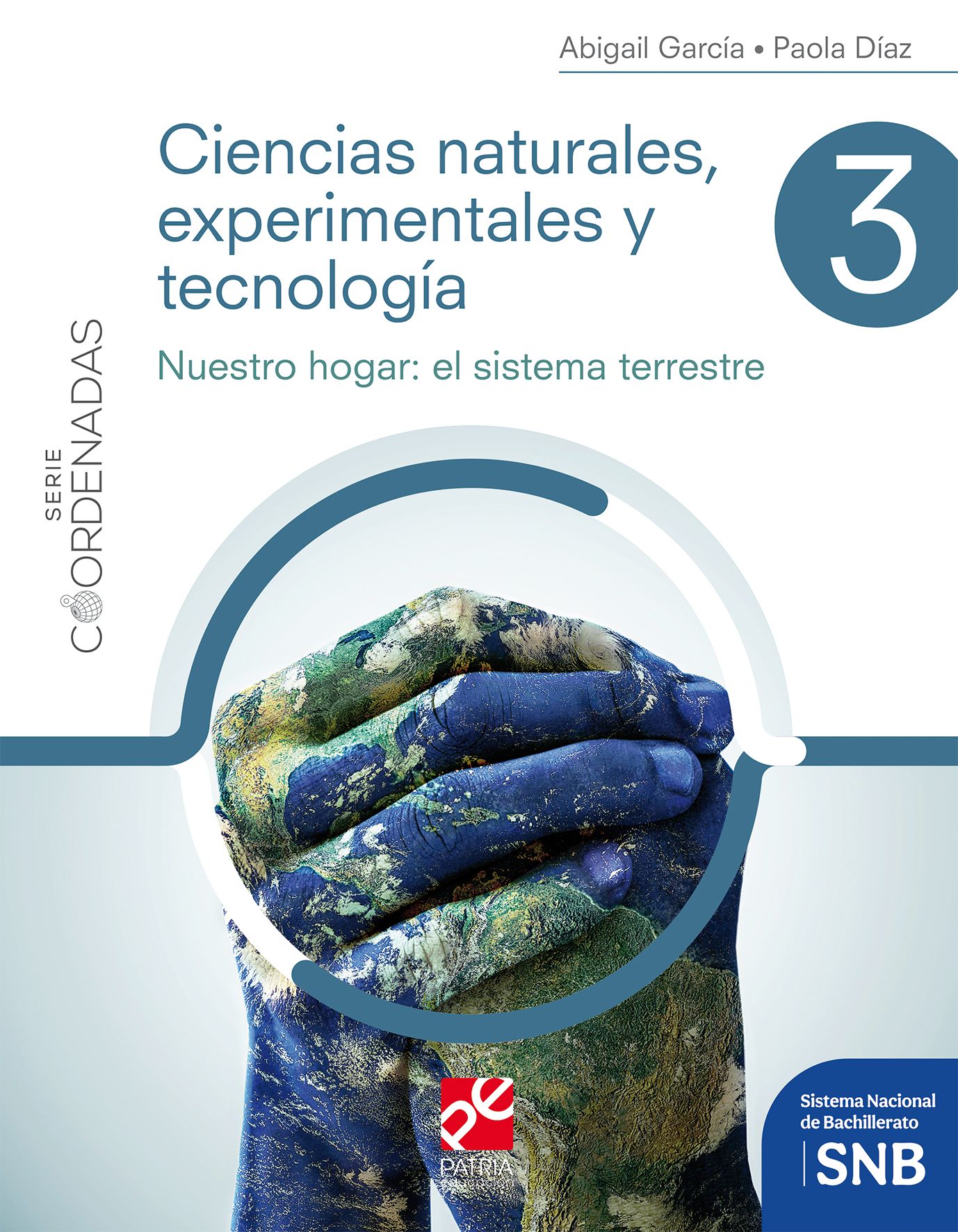 Ciencias naturales, experimentales y tecnología 3. Serie Coordenadas