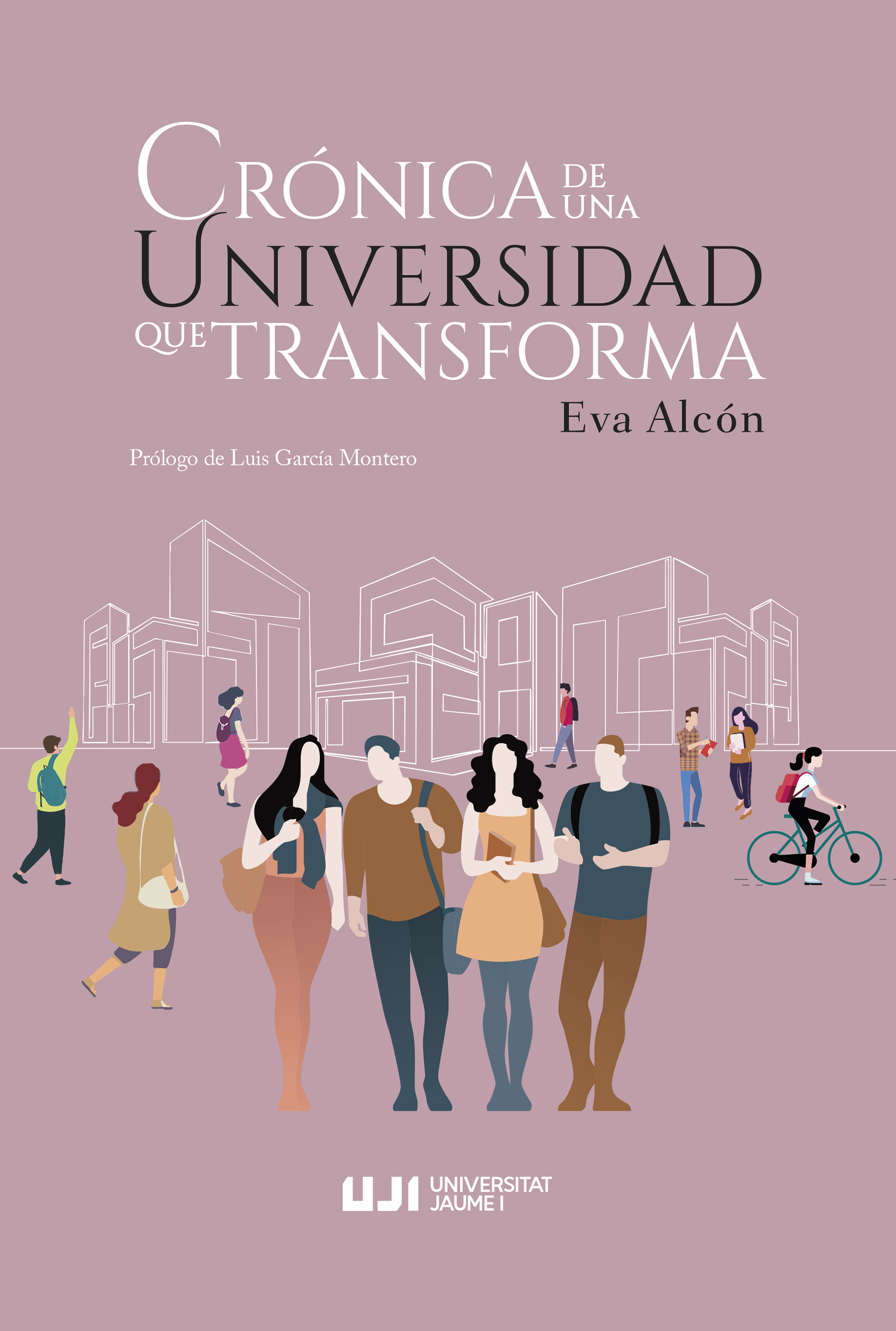 Crónica de una universidad que transforma