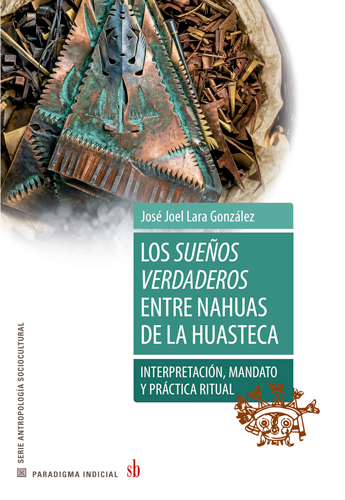 Los sueños verdaderos entre nahuas de la huasteca