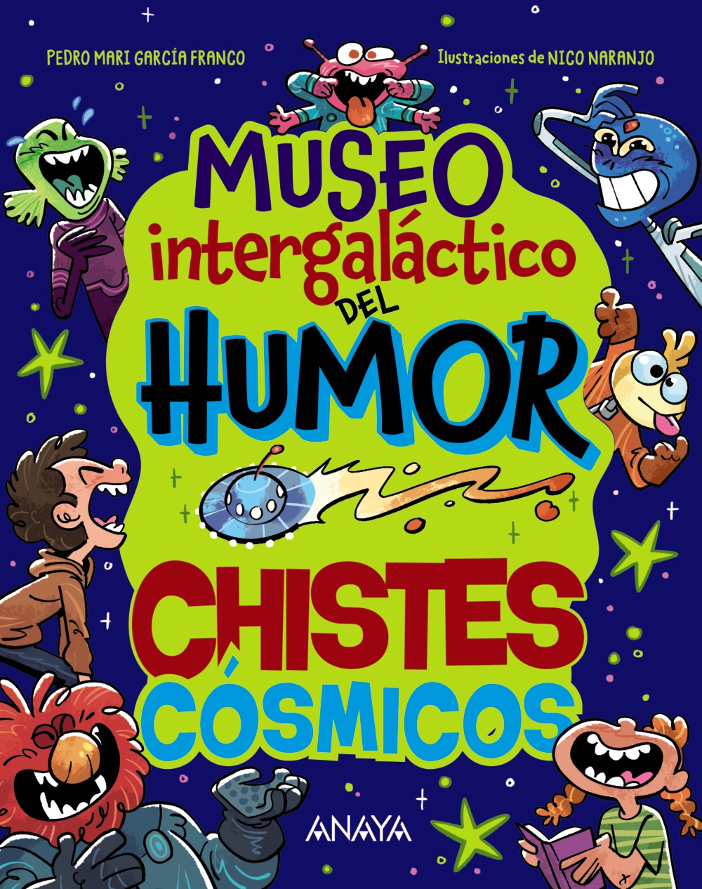 Museo Intergaláctico del Humor. Chistes cósmicos