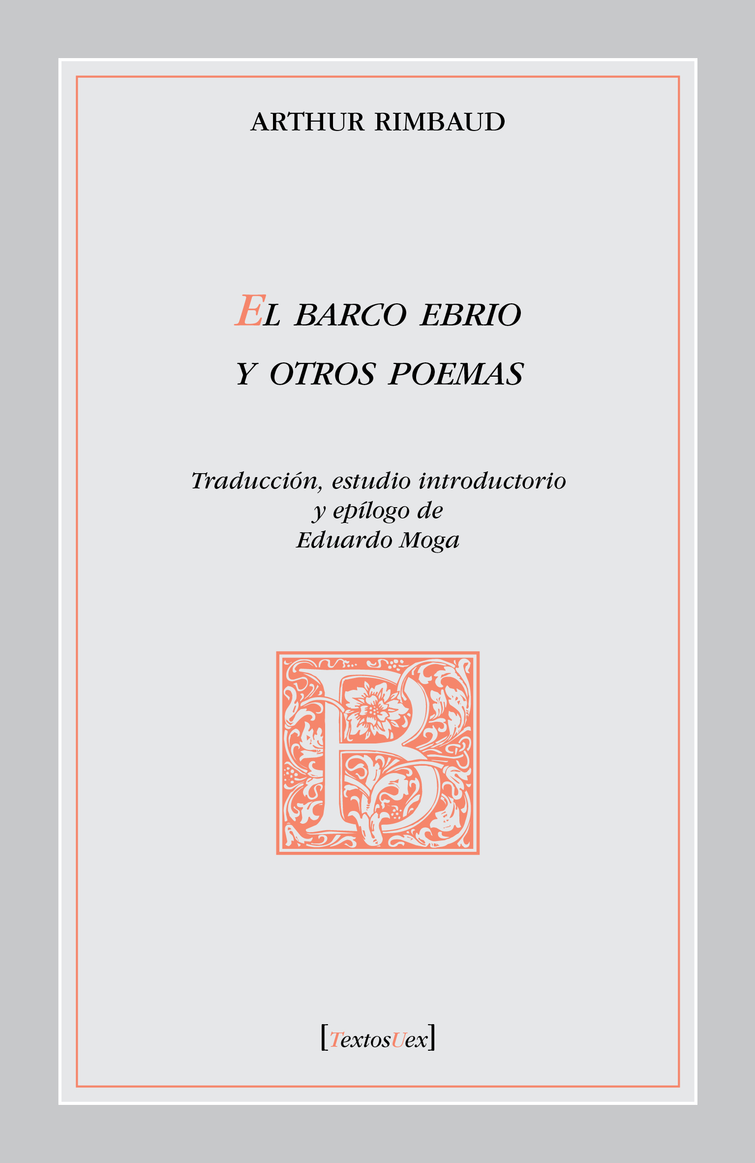 El barco ebrio y otros poemas