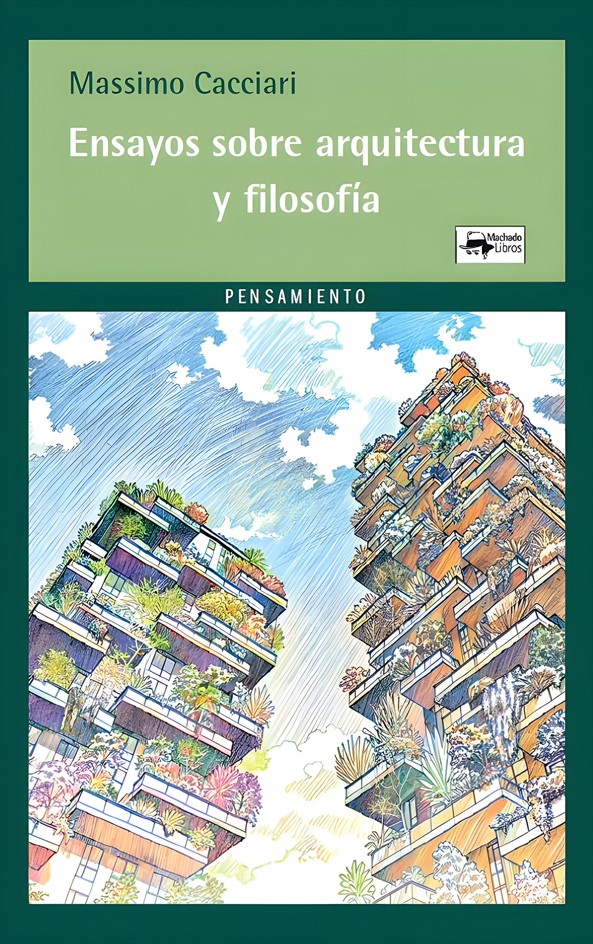 Ensayos sobre arquitectura y filosofía