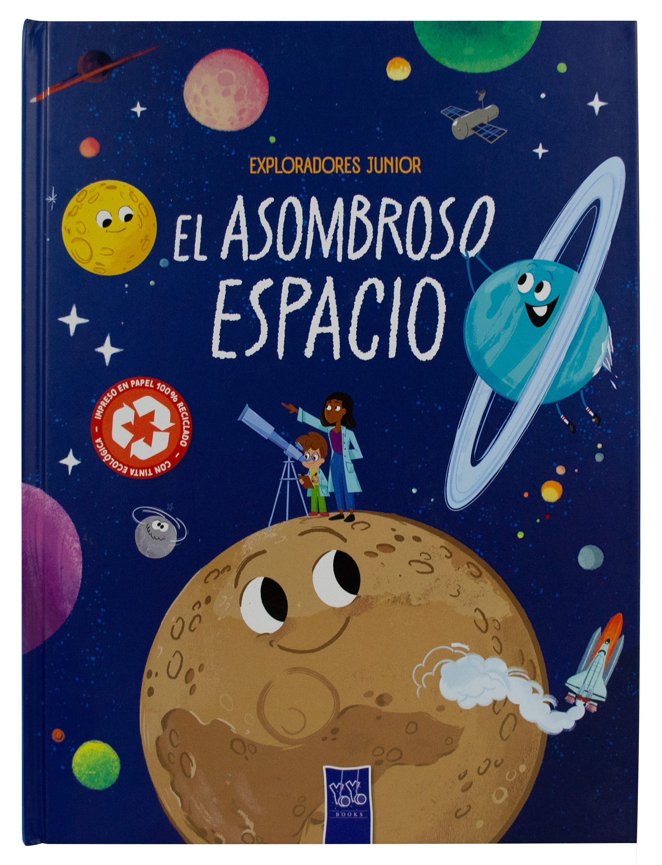 Enciclopedia infantil: Exploradores Junior: El asombroso espacio