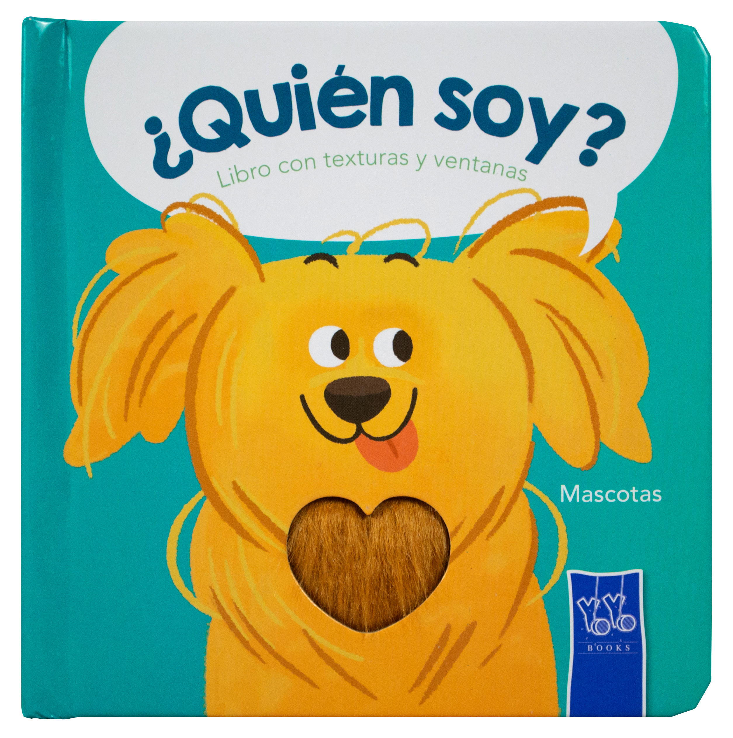 Libro infantil con texturas: ¿Quién soy?: Mascotas