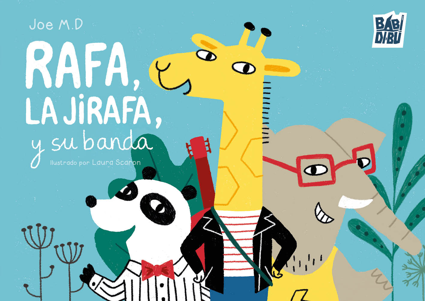 Rafa, la jirafa, y su banda