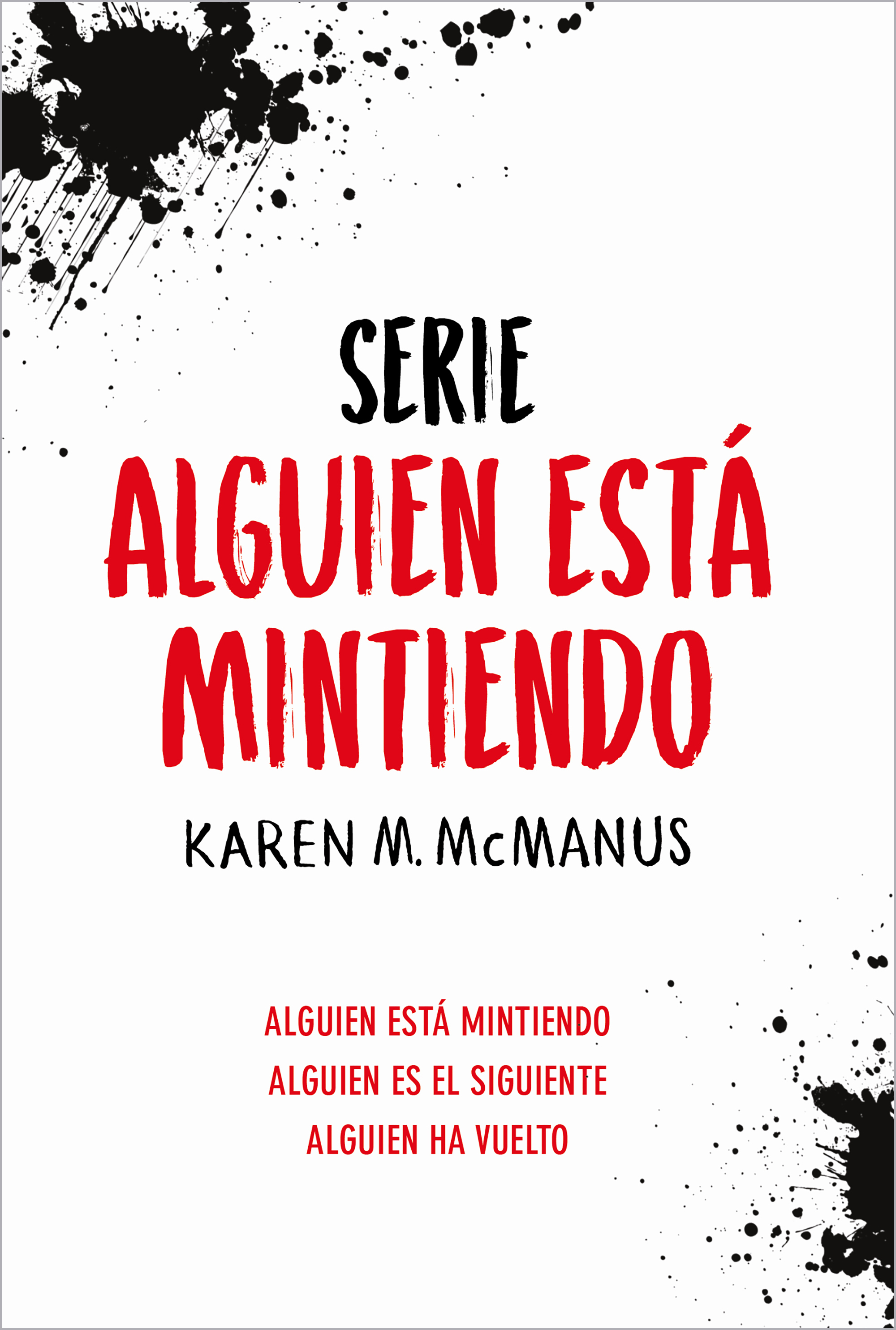 Alguien está mintiendo (edición estuche con: Alguien está mintiendo | Alguien es el siguiente | Alguien ha vuelto)