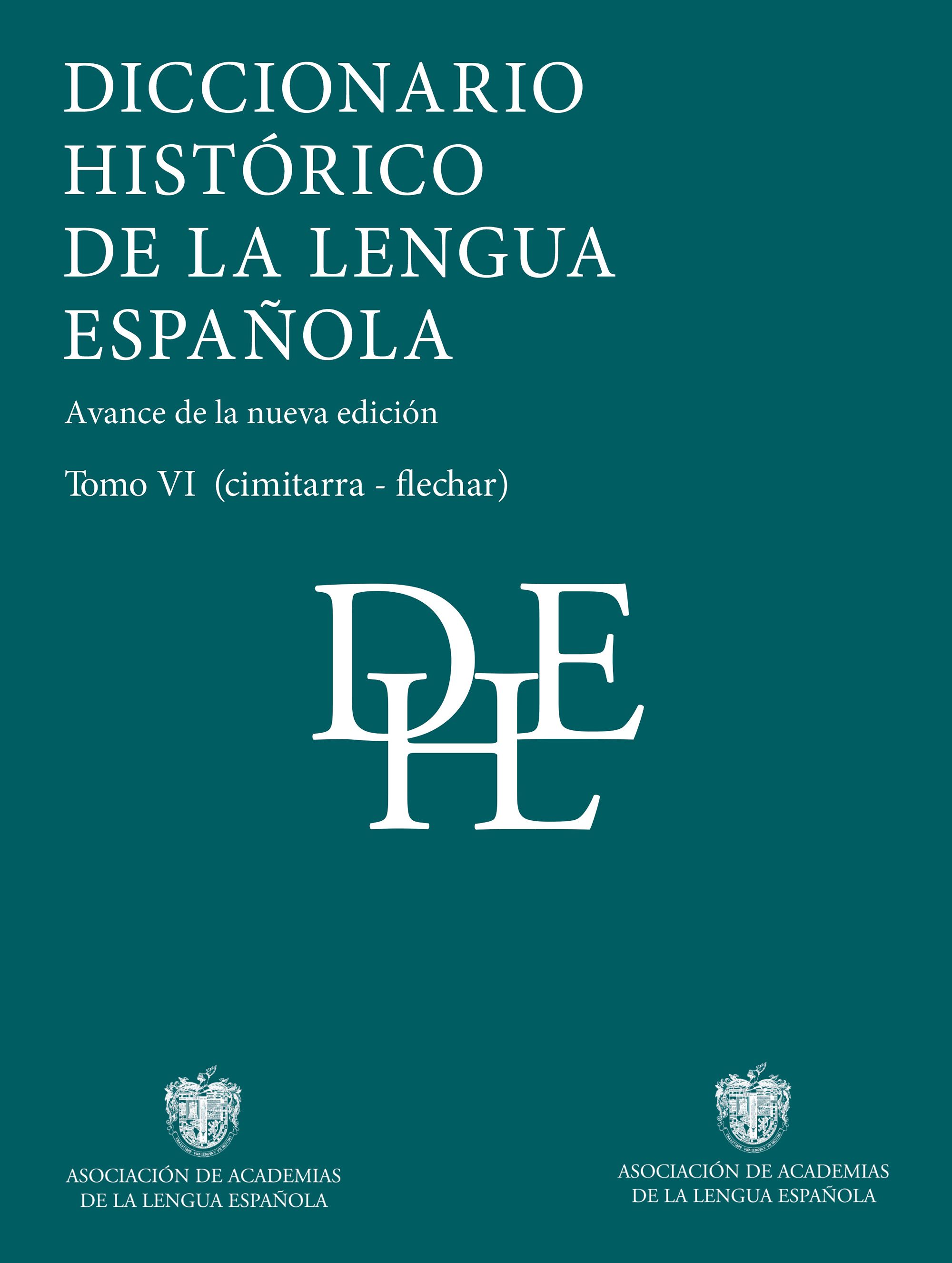 Diccionario histórico de la lengua española (Tomos VI a X)
