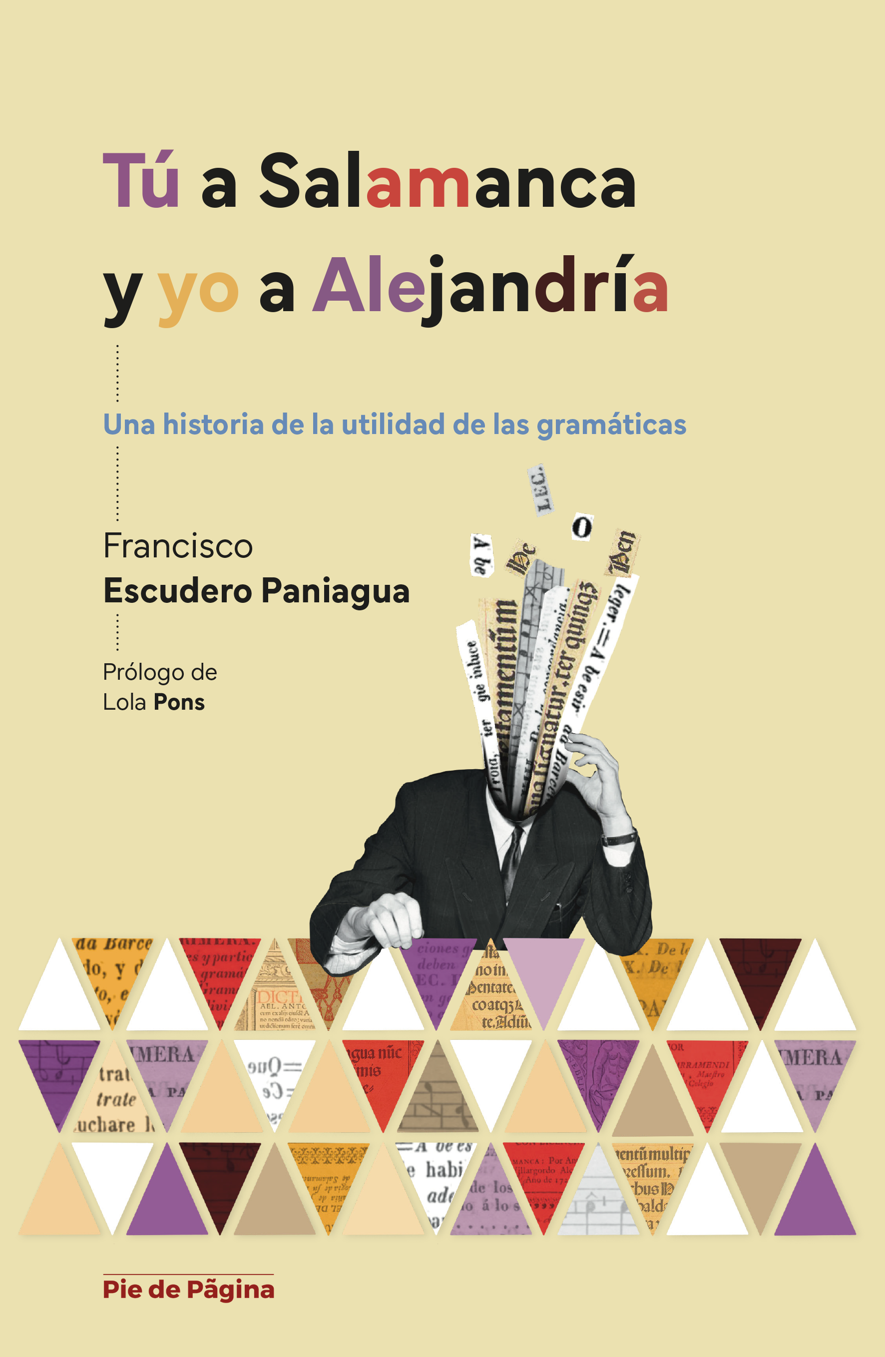 Tú a Salamanca y yo a Alejandría