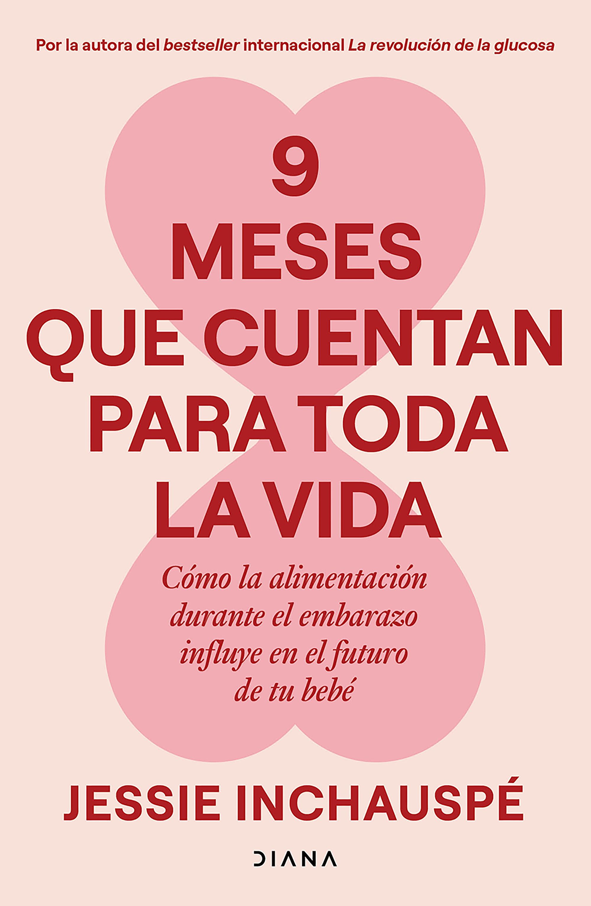 9 meses que cuentan para toda la vida