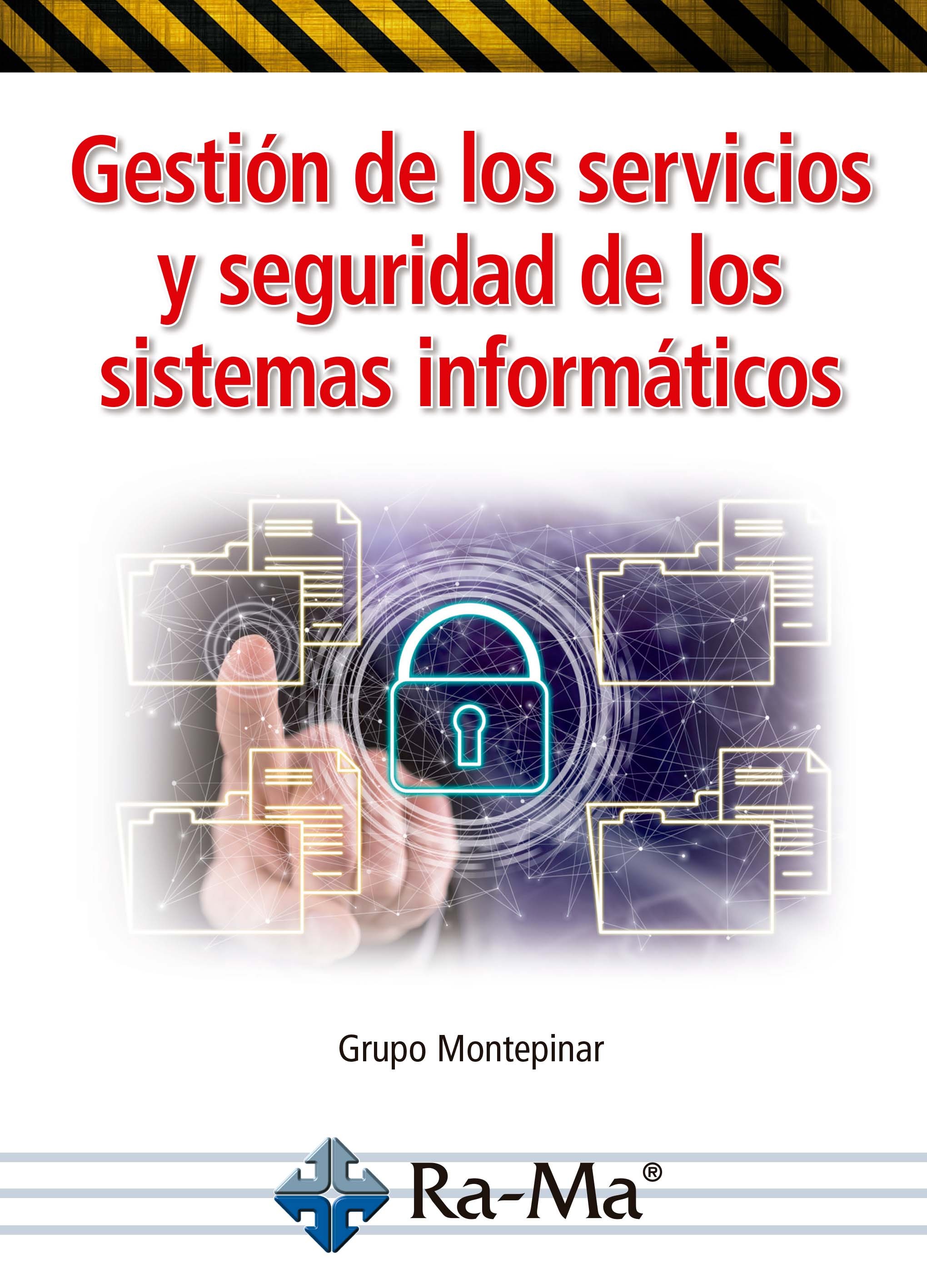 Gestión de los servicios y seguridad de los sistemas informáticos