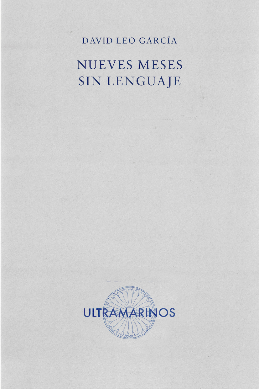 Nueve meses sin lenguaje