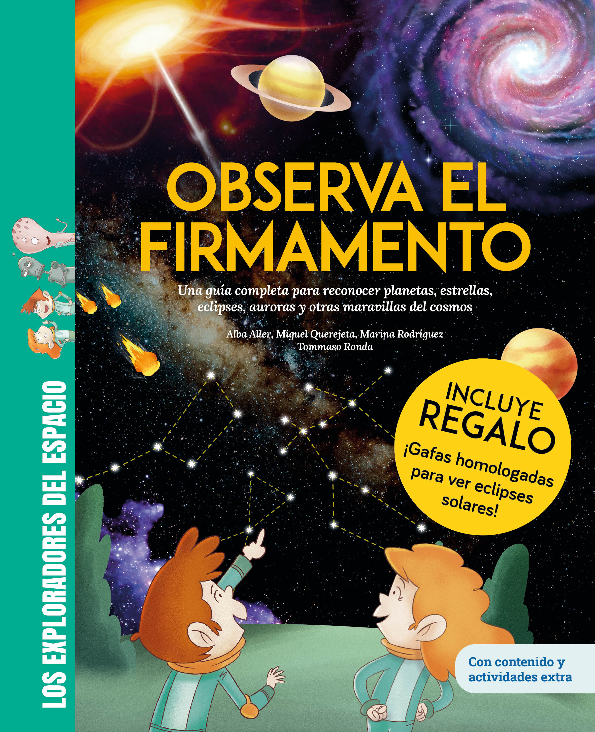 Observa el firmamento / ¡CON GAFAS PARA EL ECLIPSE SOLAR DE REGALO! Una guía completa para reconocer plan Una completa guía para reconocer maravillas del cosmos como planetas, estrellas, eclipses y auroras boreales