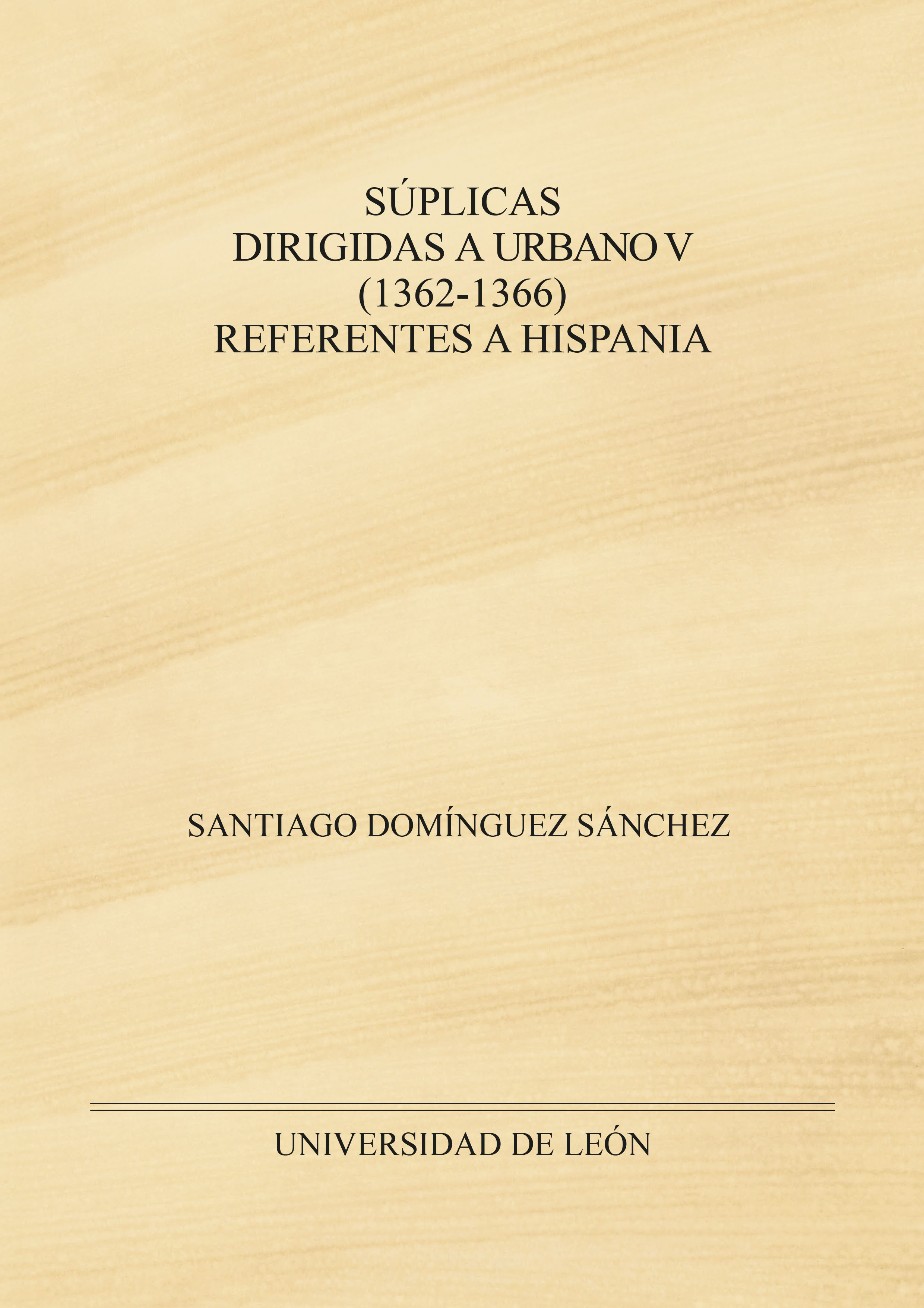 Súplicas dirigidas a Urbano V (1362–1366) referentes a Hispania