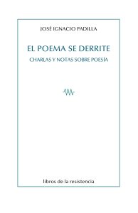 El poema se derrite