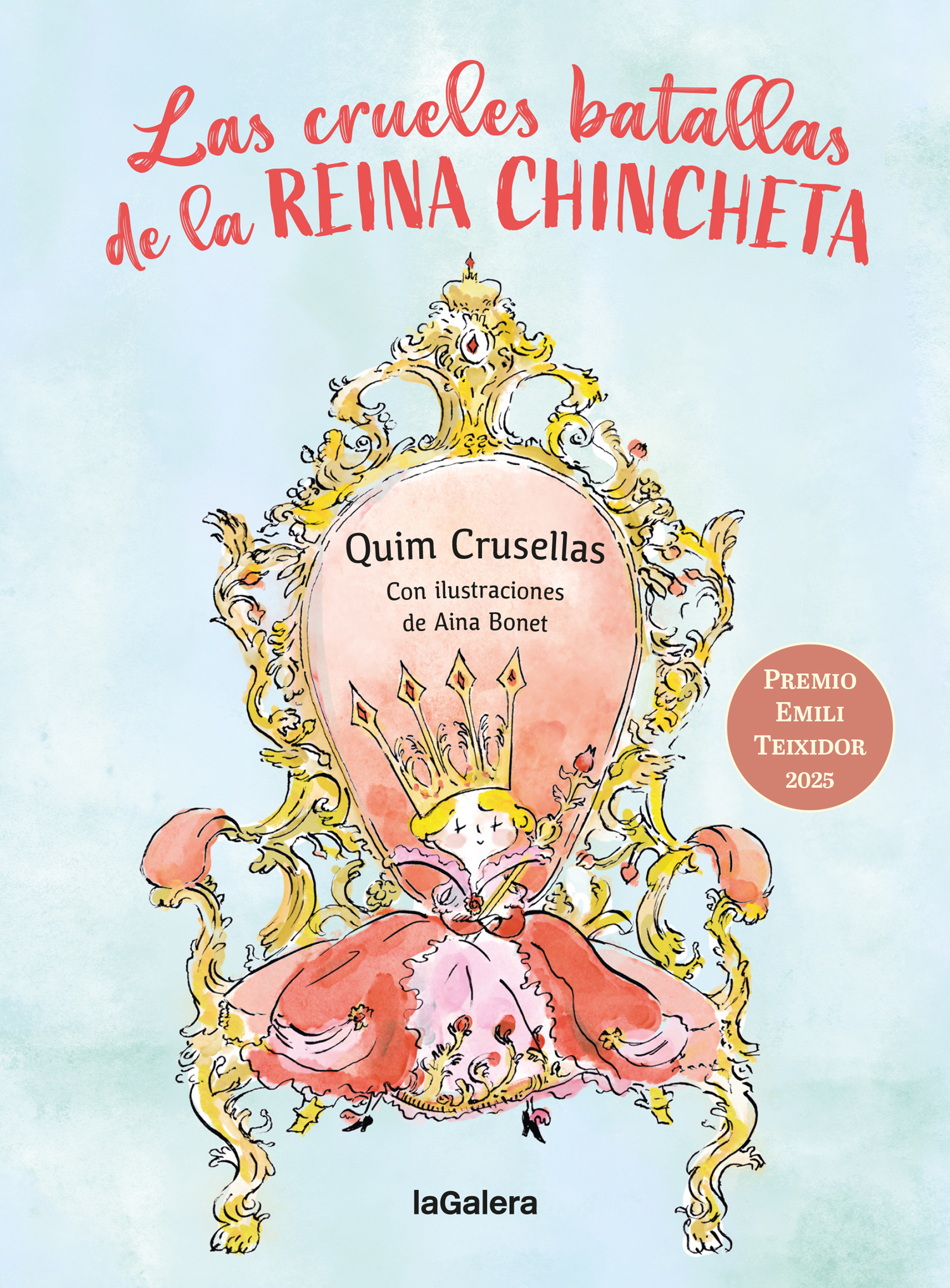 Las crueles batallas de la reina Chincheta. Premio Emili Teixidor