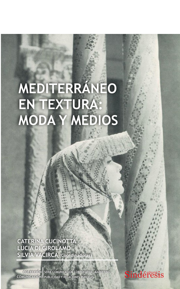 Mediterráneo en textura: moda y medios