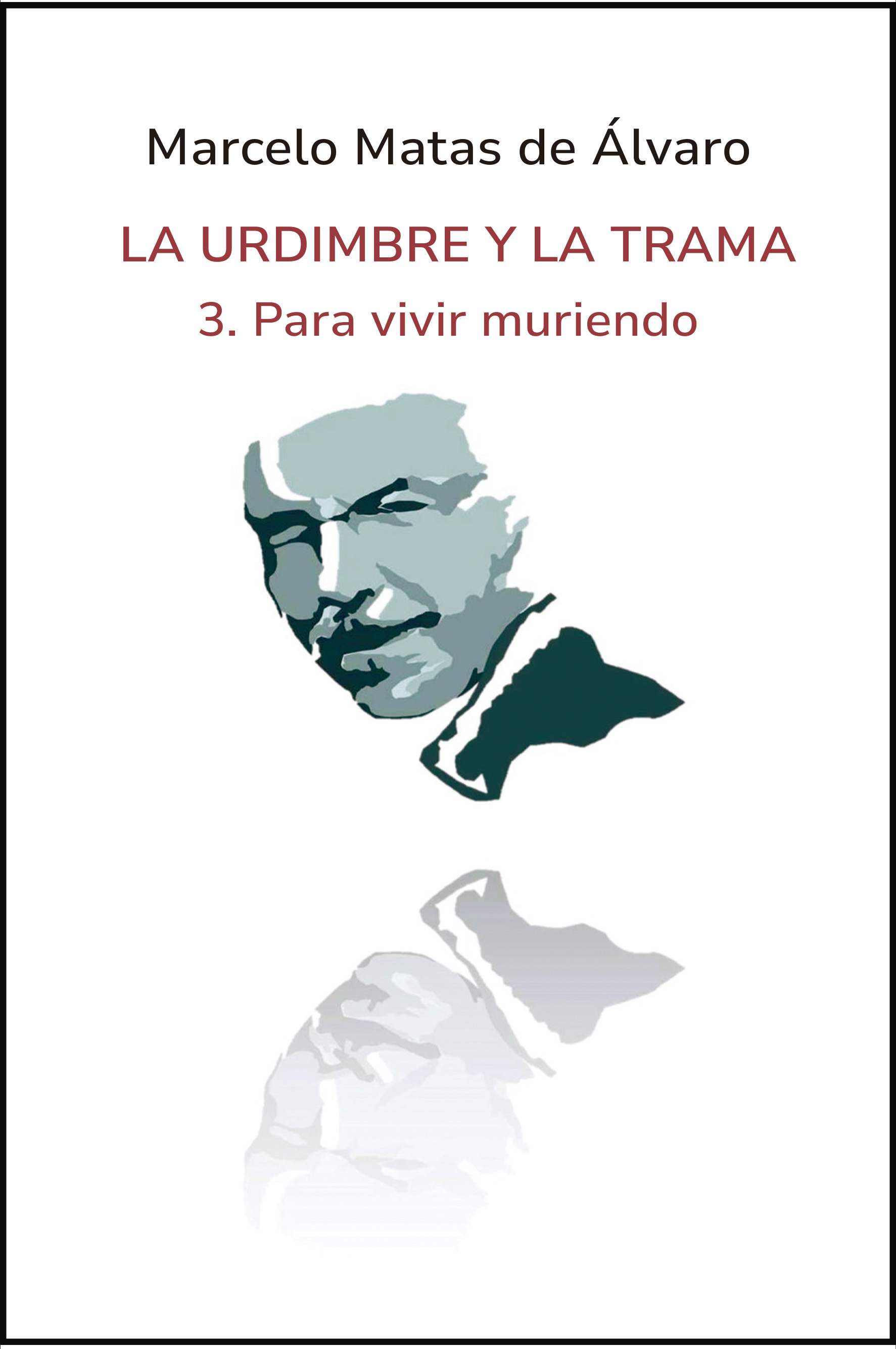 Para vivir muriendo