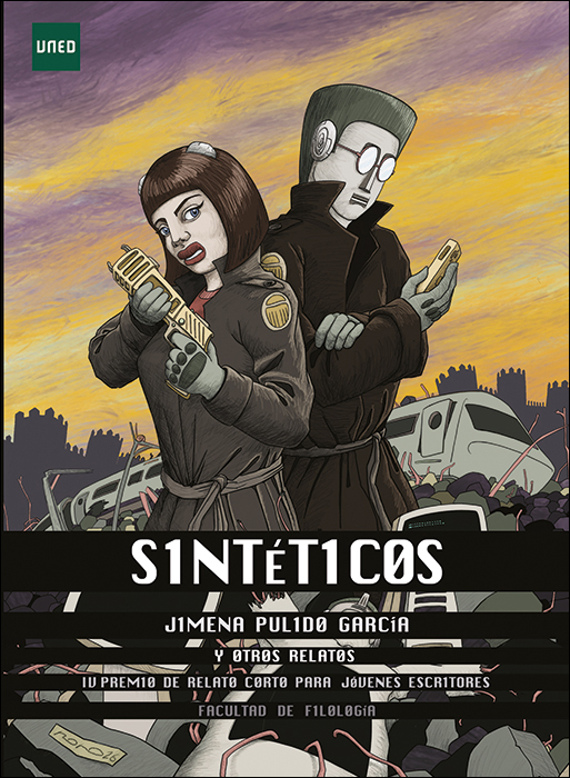 Sintéticos y otros relatos IV premio de relato corto para jóvenes escritores de la uned - 2025