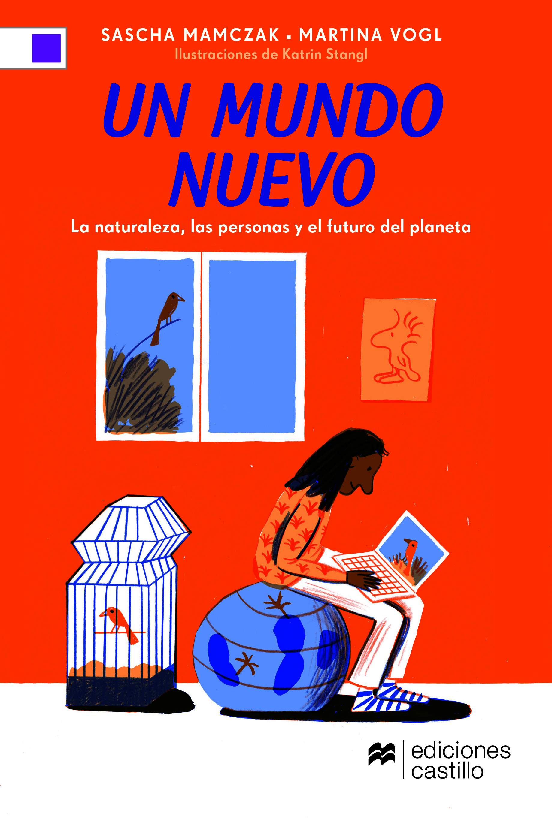 Un mundo nuevo. La naturaleza, las personas y el futuro del planeta