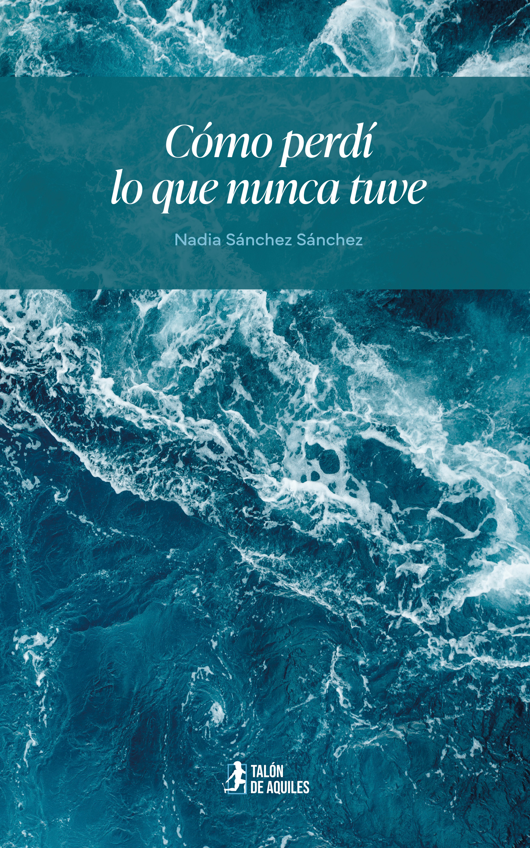 Cómo perdí lo que nunca tuve