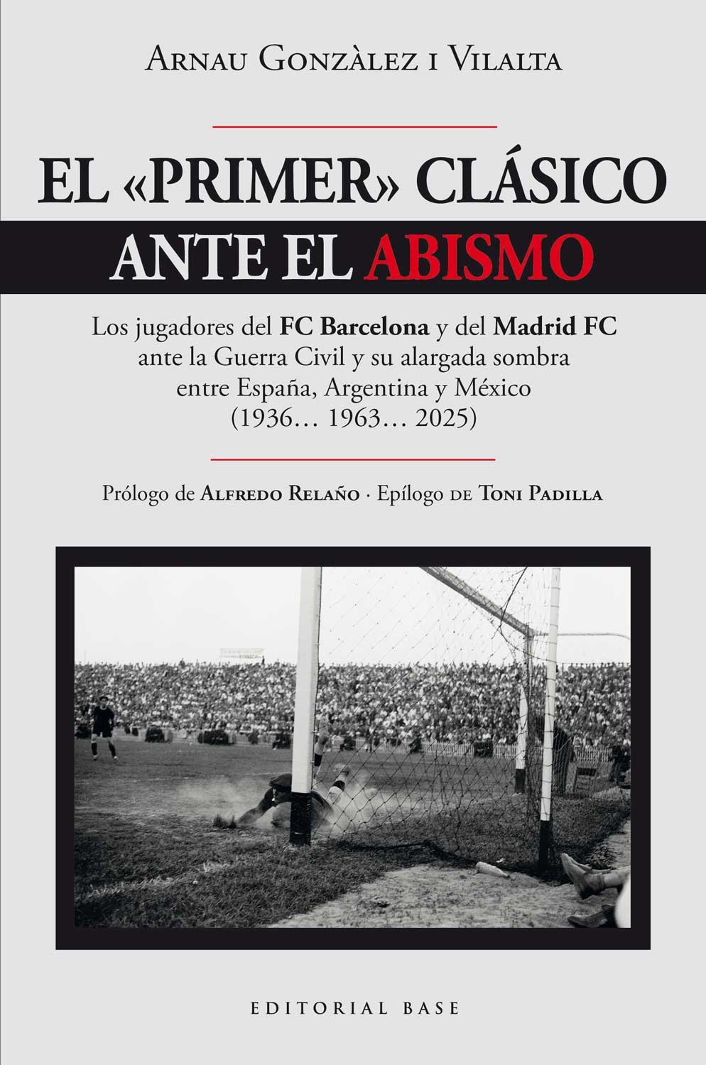 El "primer" clásico ante el abismo