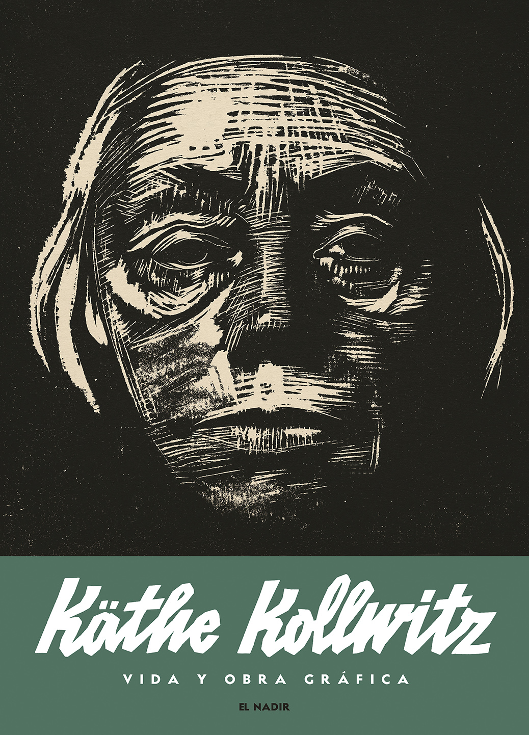 Käthe Kollwitz. Vida y obra gráfica