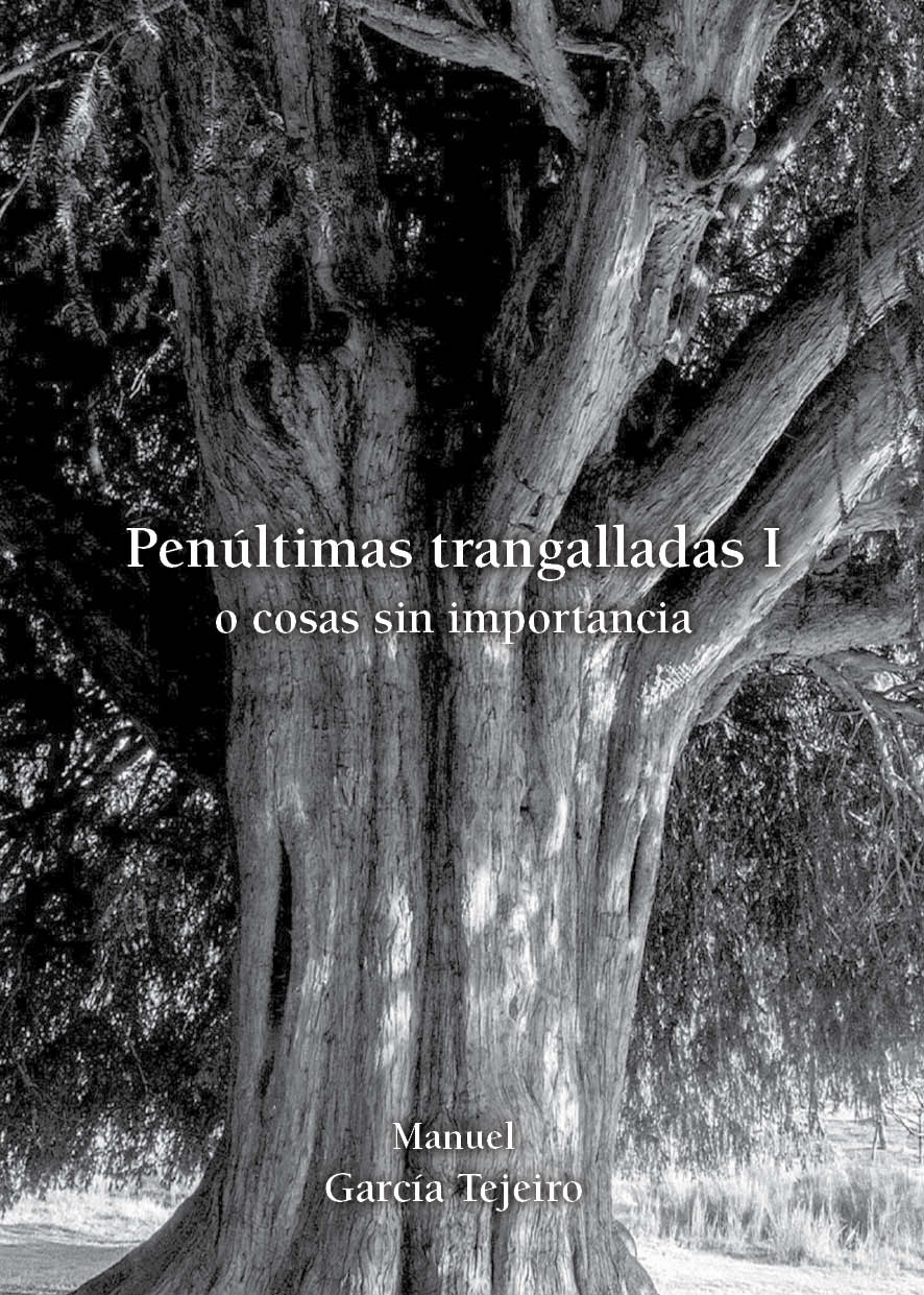 Penúltimas trangalladas I