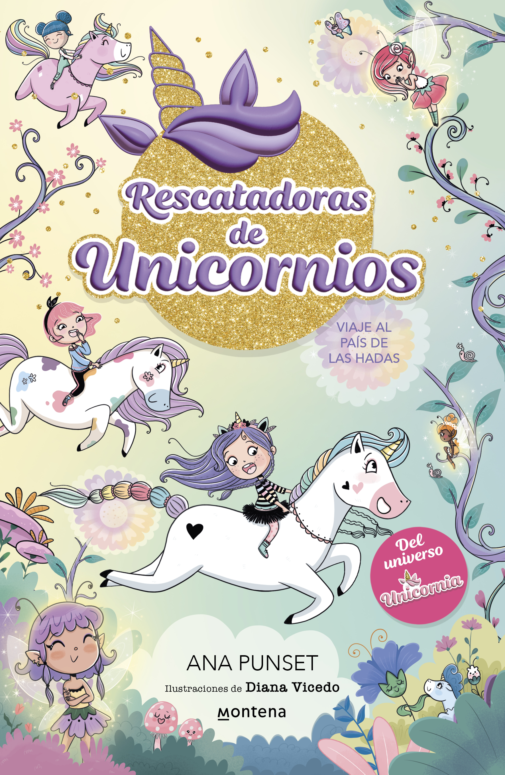 Rescatadoras de Unicornios 2 - Rescatadoras de Unicornios 2 - Viaje al país de las hadas