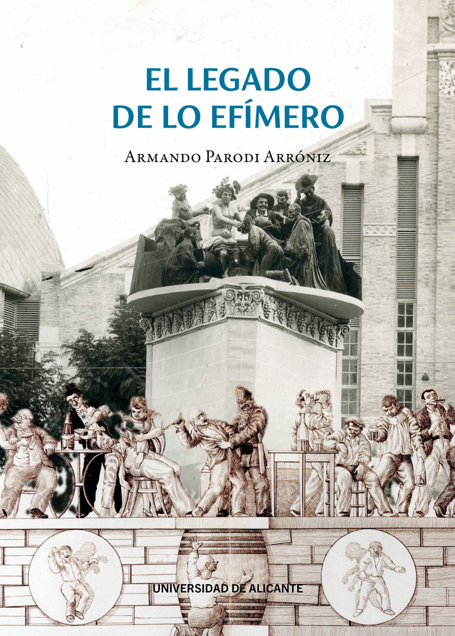 El legado de lo efímero