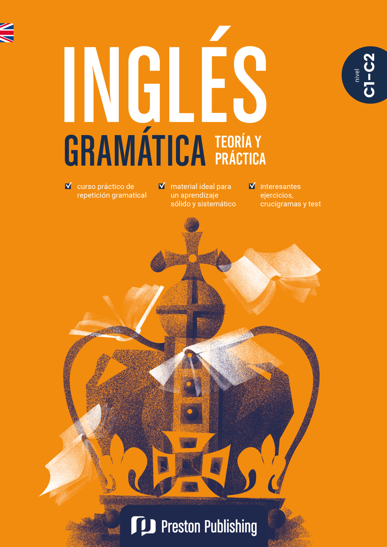 Inglés. Gramática. Teoría y práctica. C1-C2