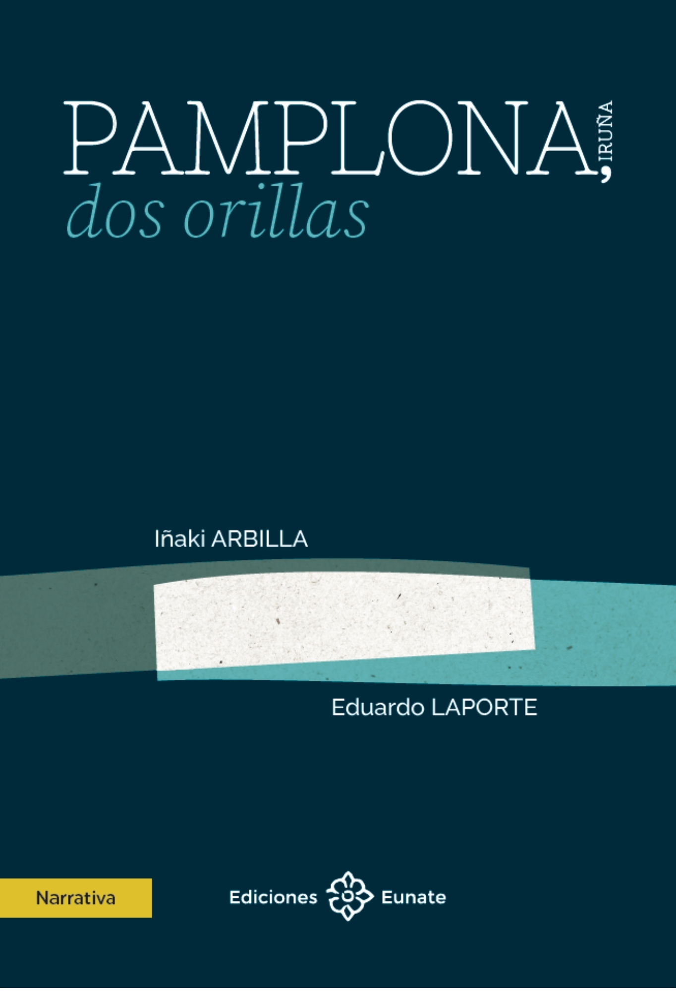 Pamplona, dos orillas