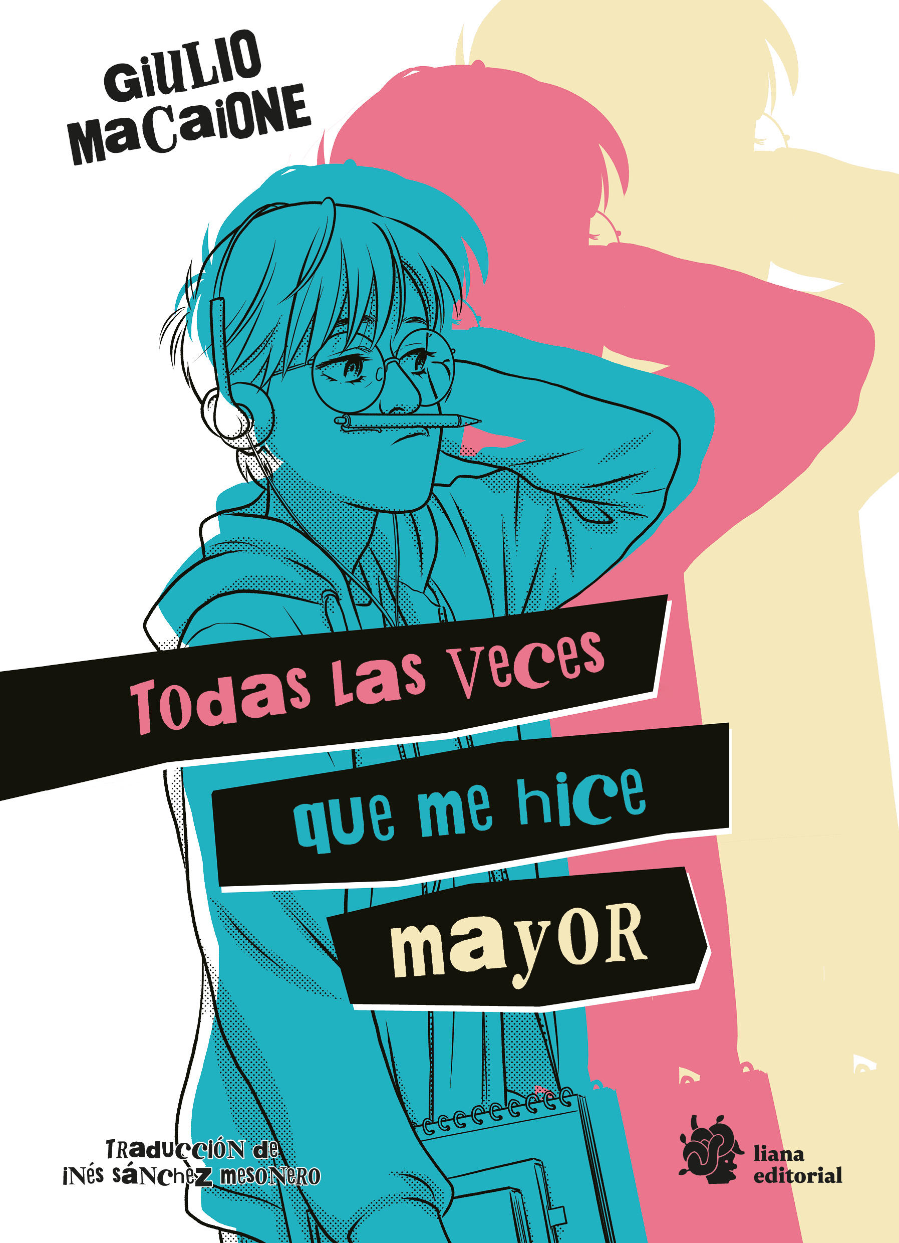 Todas las veces que me hice mayor