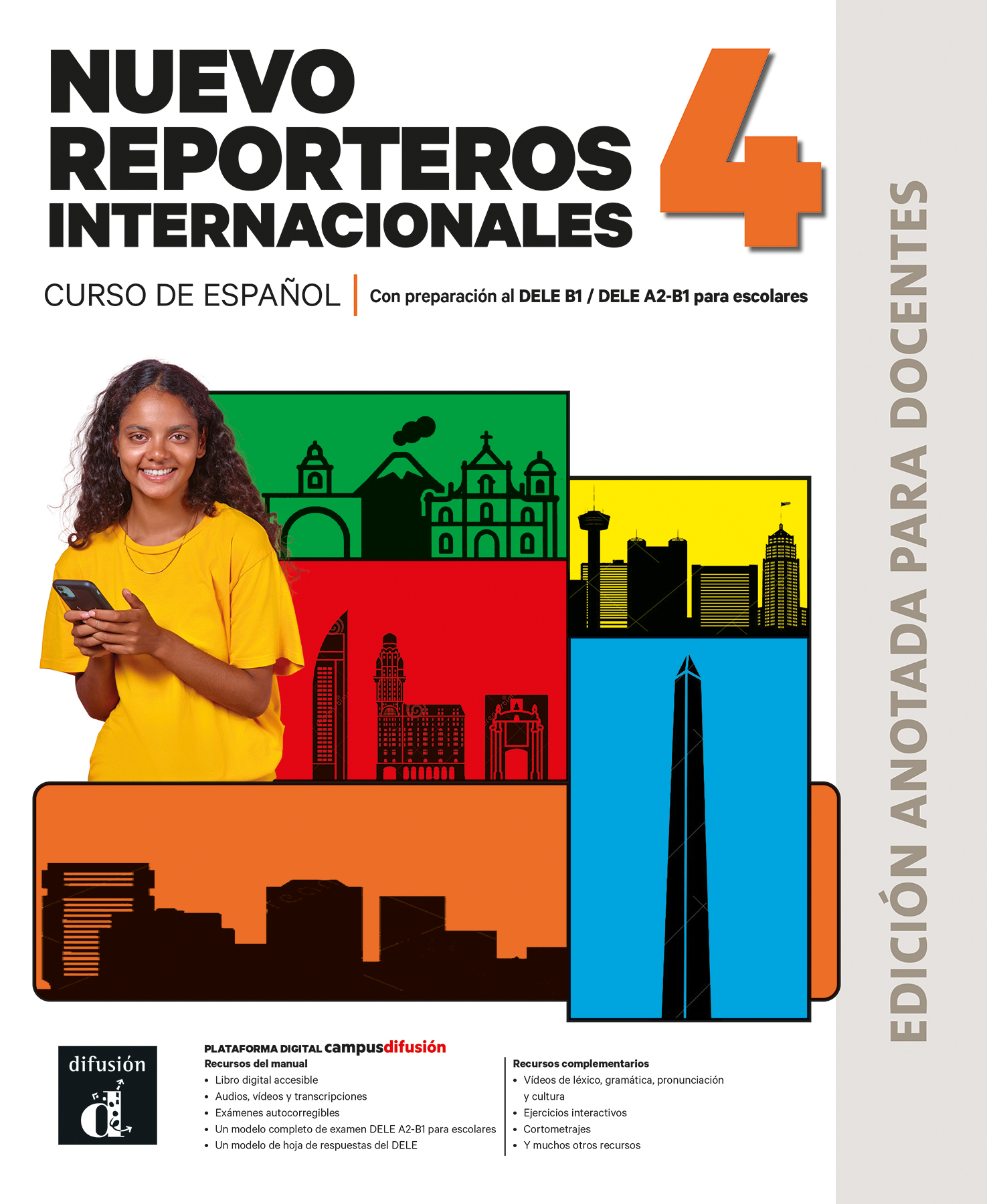NUEVO REPORTEROS INTERNACIONALES 4 - Edición anotada para docentes