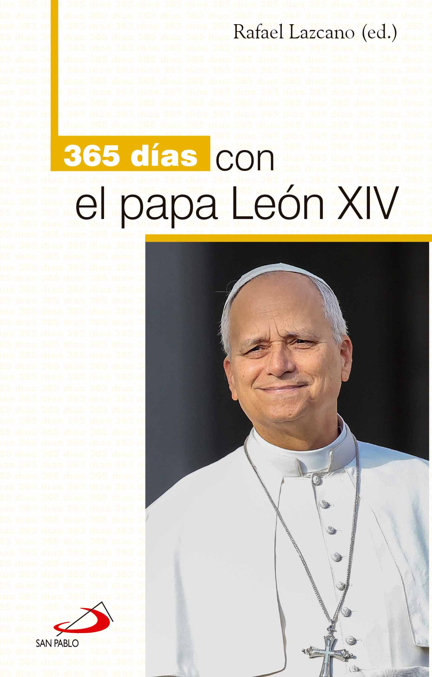 365 días con el Papa Leon XIV