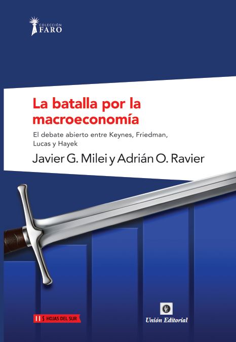 La batalla por la macroeconomia