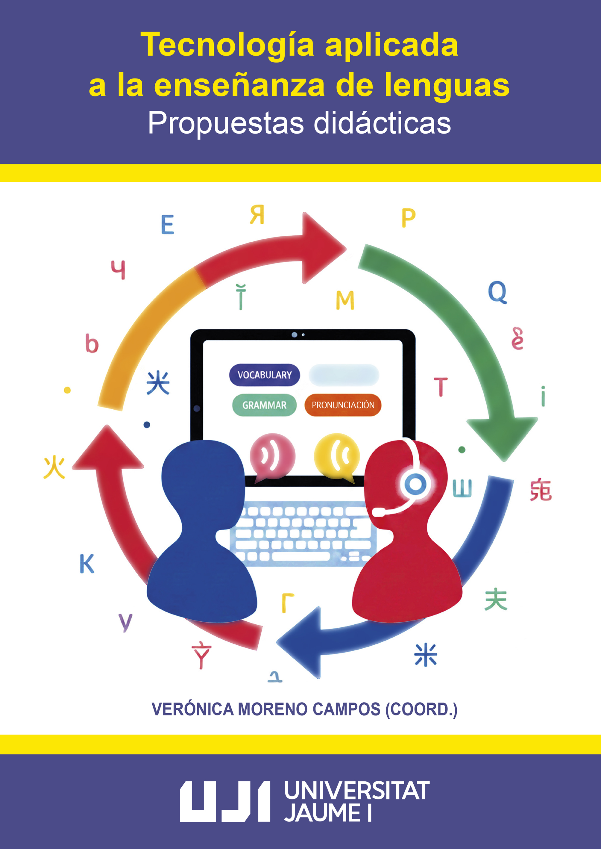 Tecnología aplicada a la enseñanza de lenguas. Propuestas didácticas
