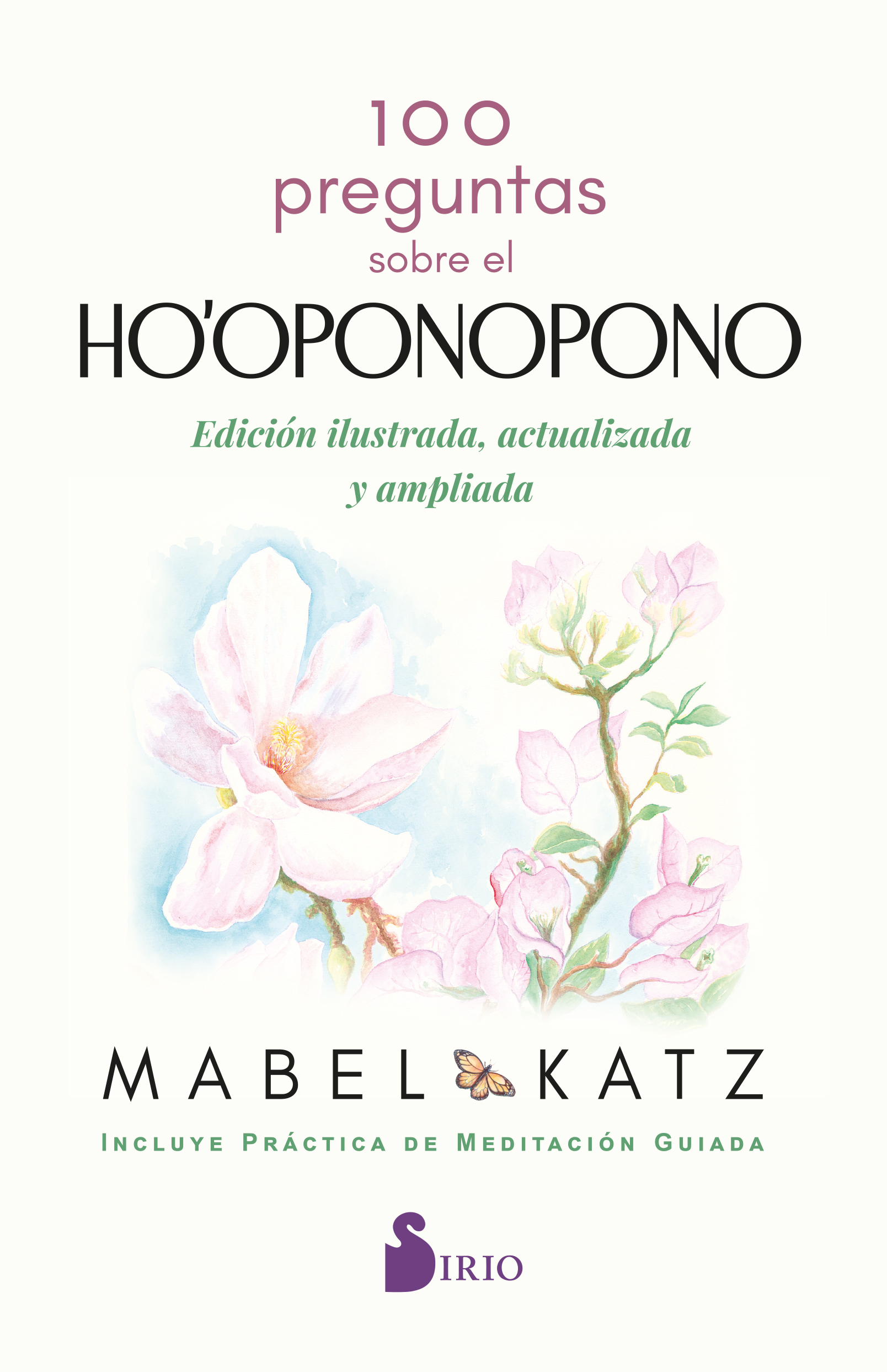 100 Preguntas Sobre el Ho'oponopono