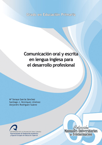 Comunicación oral y escrita en lengua inglesa para el desarrollo profesional