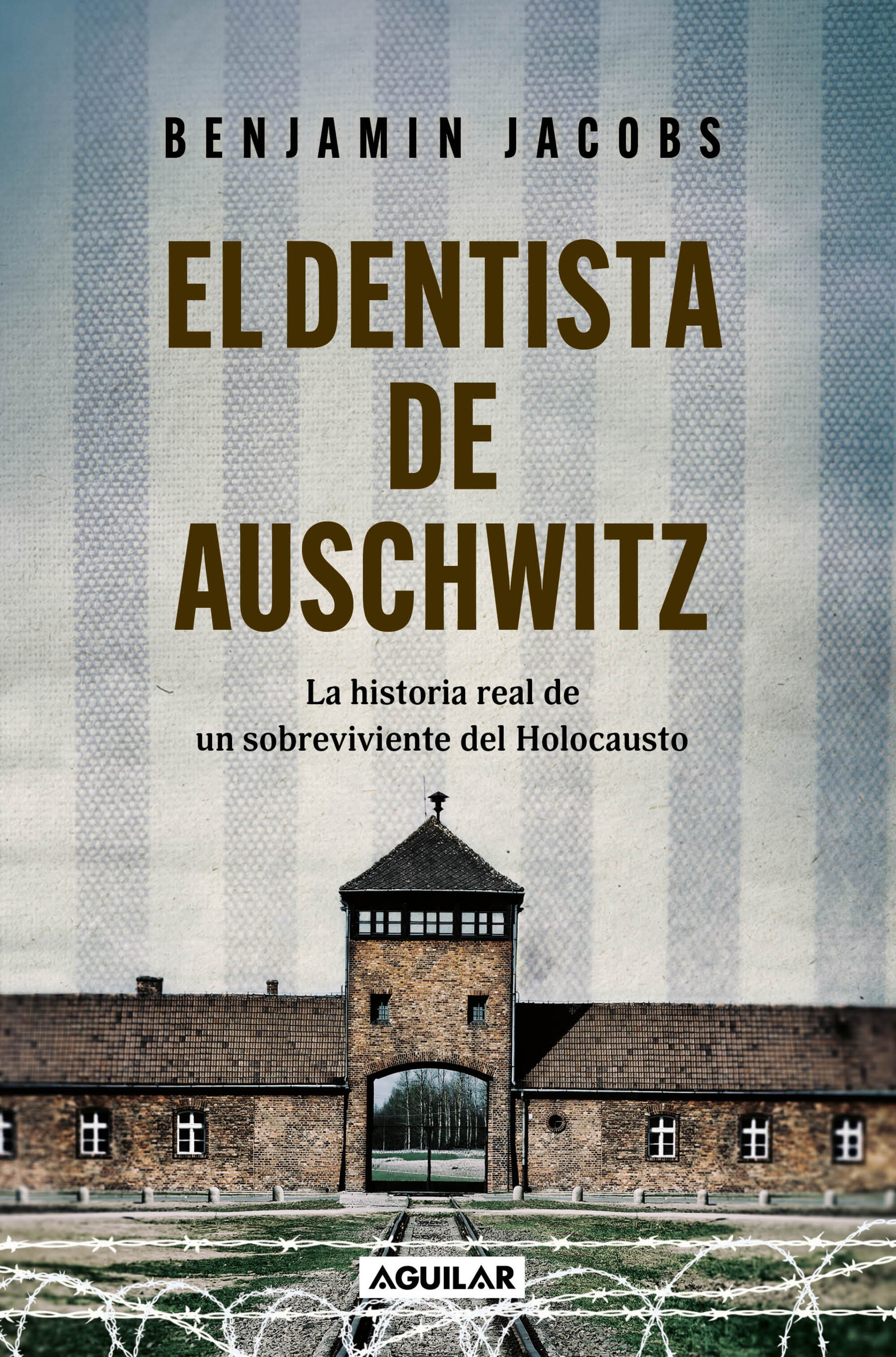 El dentista de Auschwitz