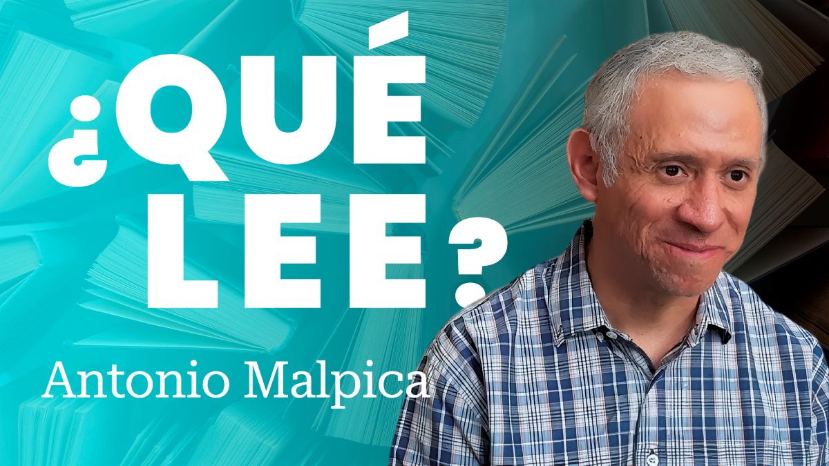 ¿Qué lee Antonio Malpica?