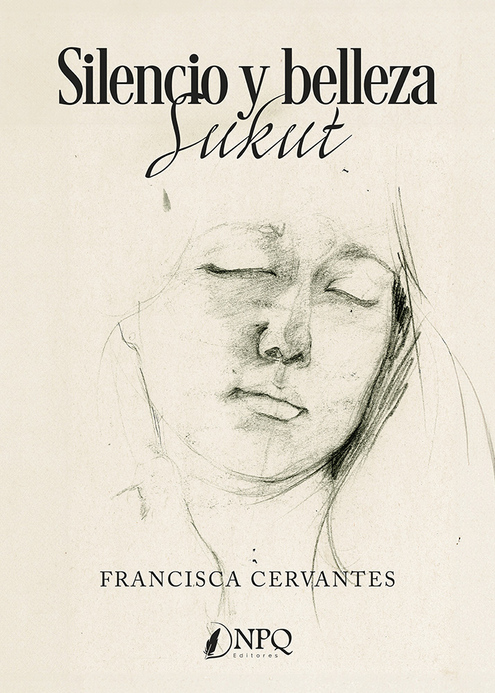 Silencio y belleza. Sukut