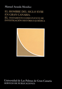 El Hombre del siglo XVIII en Gran Canaria