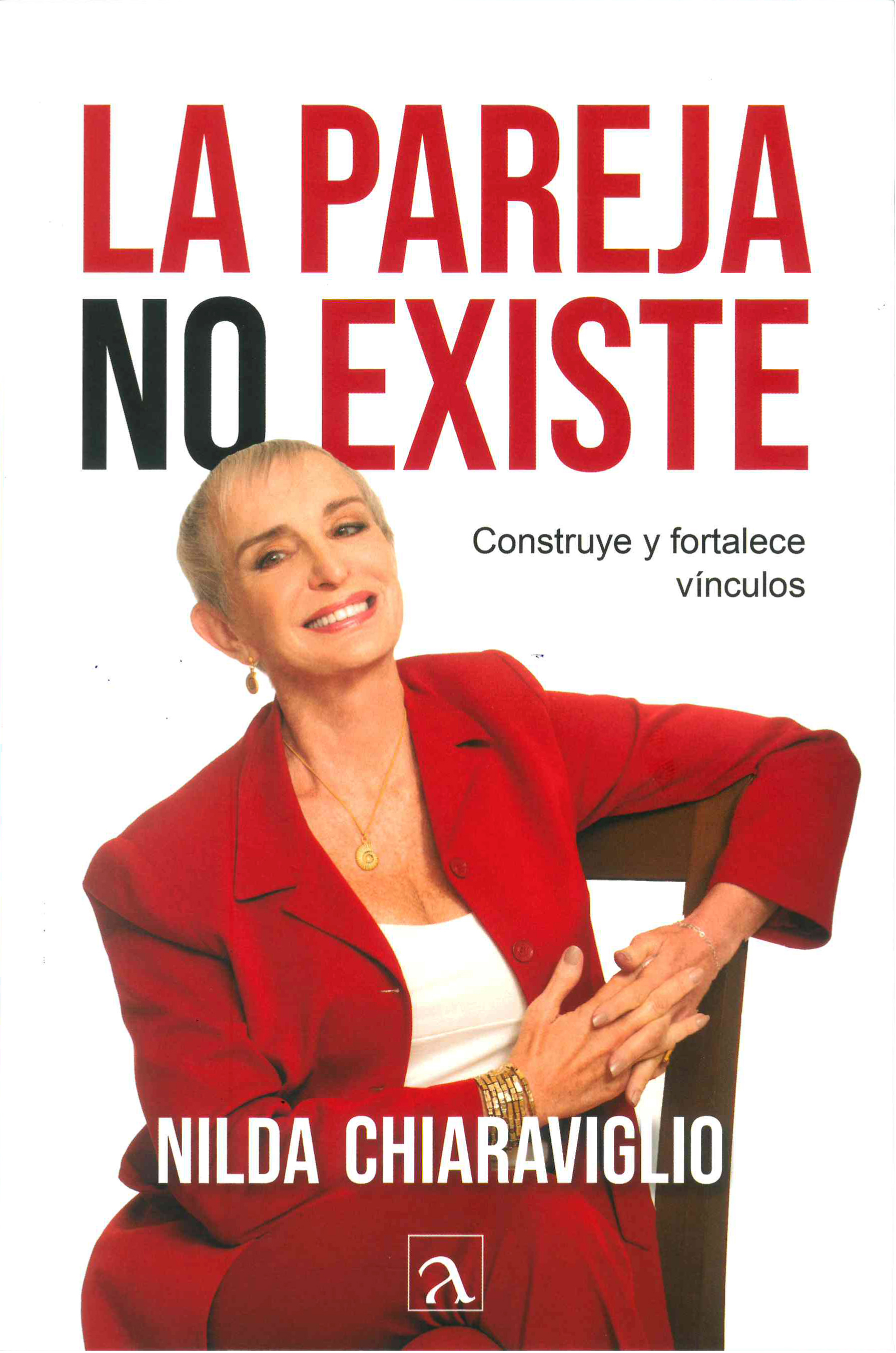 Libro de autoayuda: Trilogía de Nilda Chiaraviglio