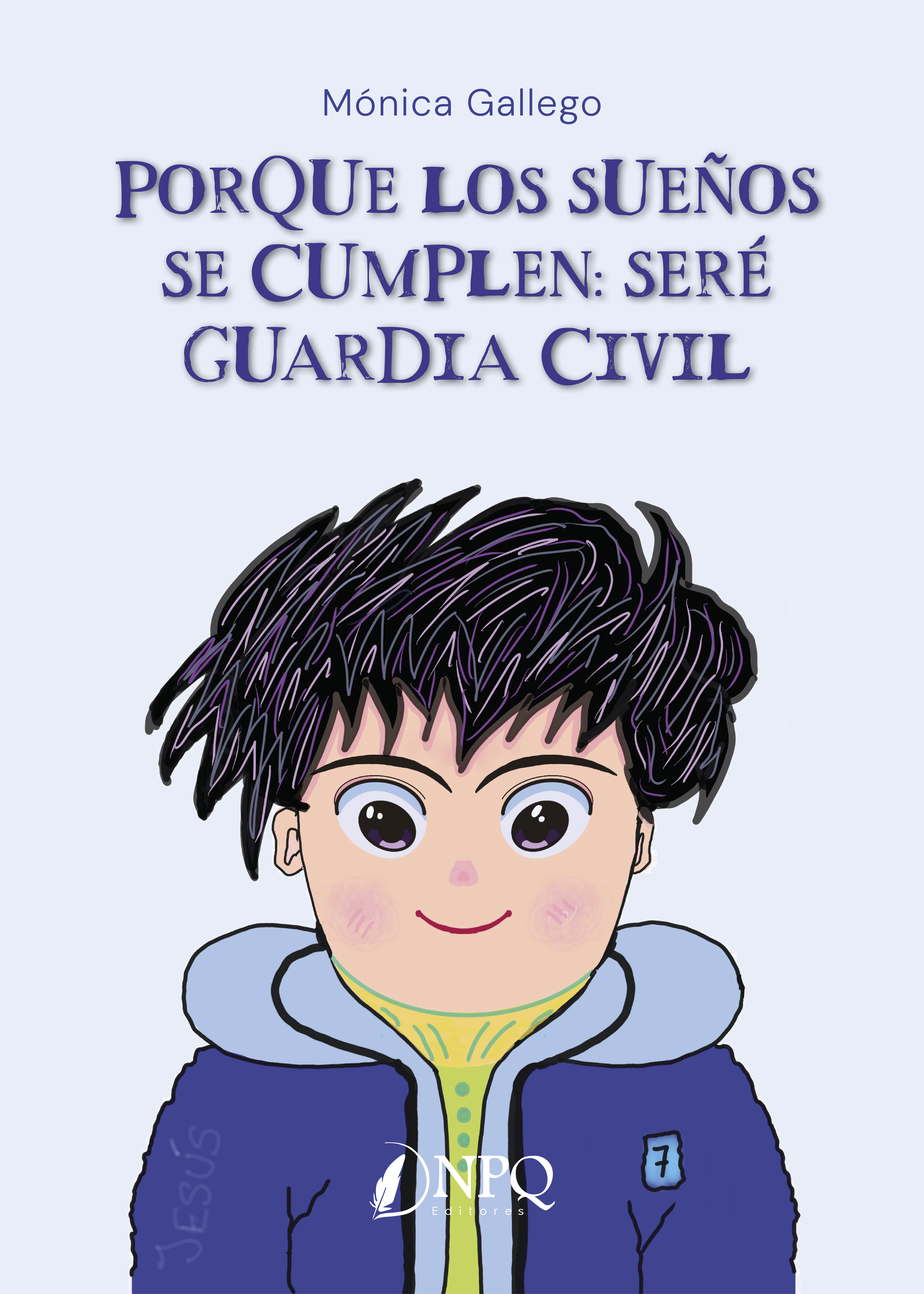 Porque los sueños se cumplen: seré Guardia Civil